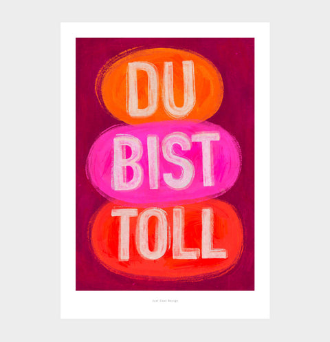 Du bist toll – Typography Art Print
