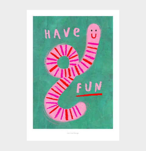 Have Fun – Cute Pink Worm Illustration Art Print