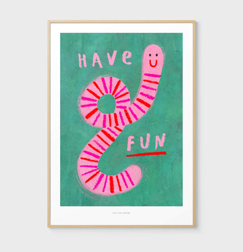 Have Fun – Cute Pink Worm Illustration Art Print