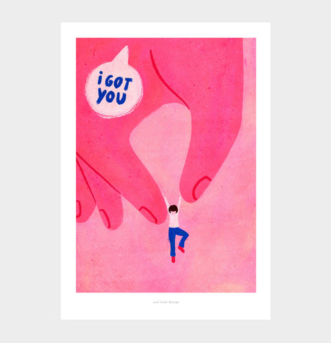 I Got You – Uplifting Illustration Art Print