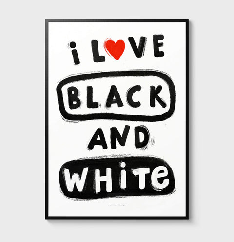 I love black and white typography art print