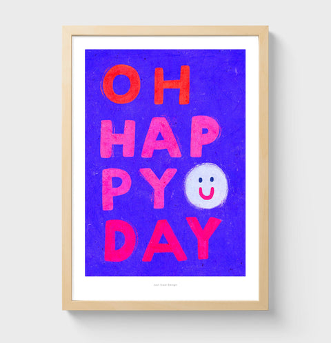 Oh Happy Day – Vibrant Typography Art Print