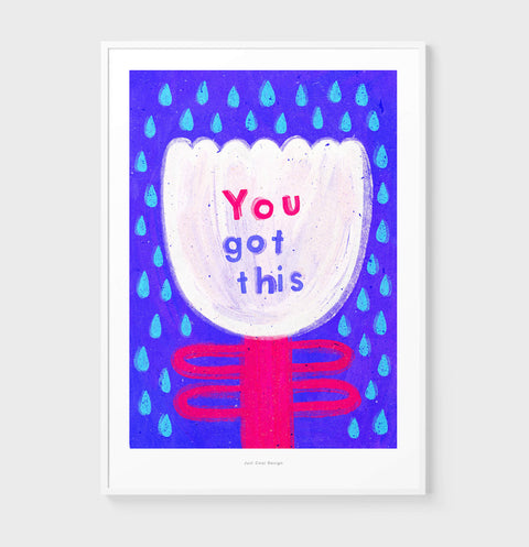 You got this illustration art print