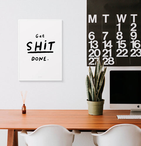 Get shit done wall art quotes, black and white wall art for home office, motivational wall art for women above desk.