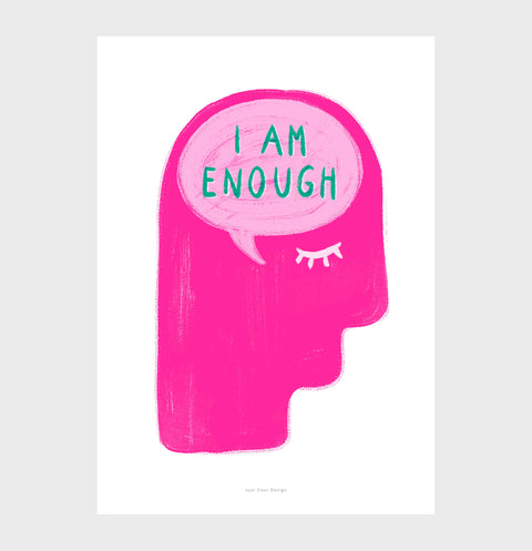 I Am Enough – Bright Pink Feminist Illustration Print - Empowering Women Wall Art