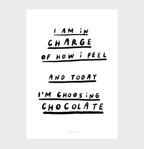 "I’m Choosing Chocolate" – Black & White Handwritten Quote Print for Self‑Care & Fun Wall Art