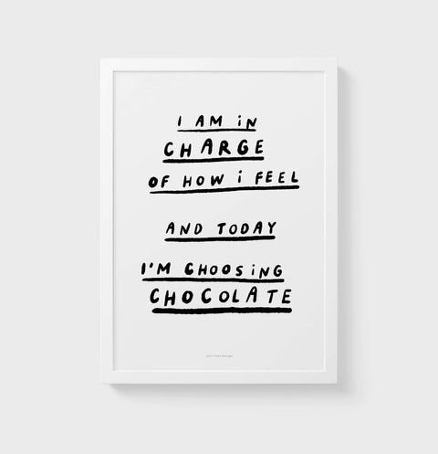 "I’m Choosing Chocolate" – Black & White Handwritten Quote Print for Self‑Care & Fun Wall Art