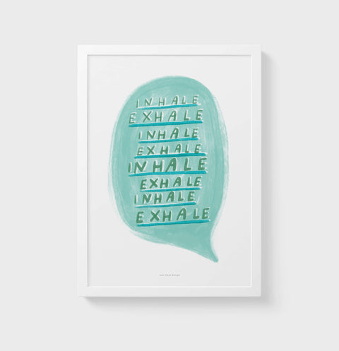 Inhale Exhale Quote Print – Mindfulness & Meditation Wall Art