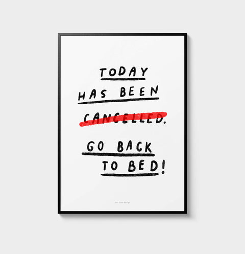 Today has been cancelled quote poster print