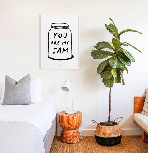 "You Are My Jam" Black & White Quote Print – Typographic Art for Friends & Loved Ones