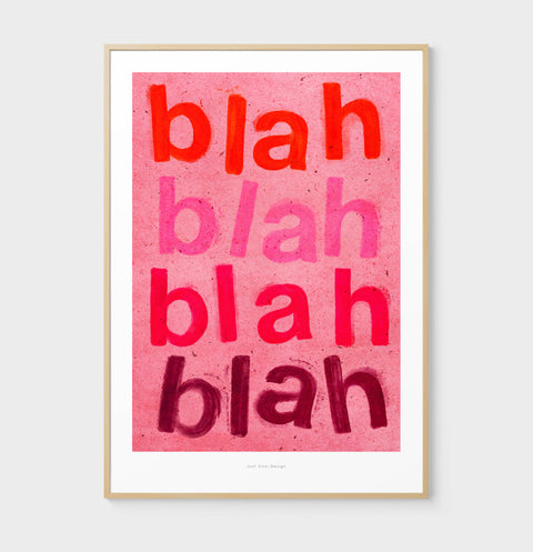 Blah Blah Blah typographic art print