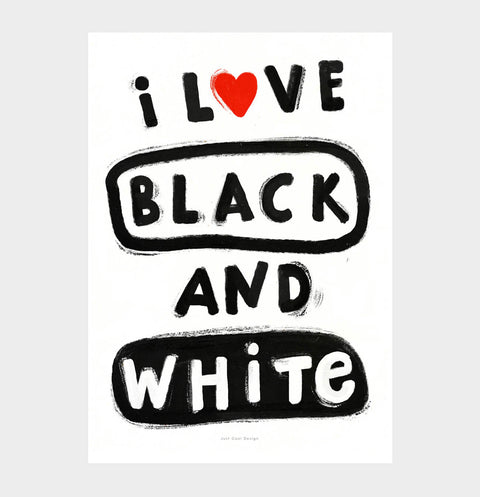 I love black and white typography art print