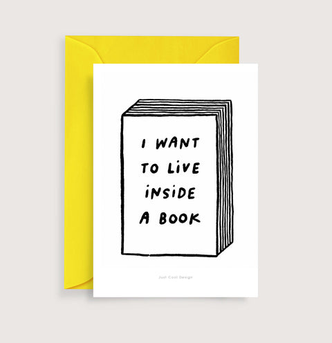 I want to live inside a book (SKU 216)