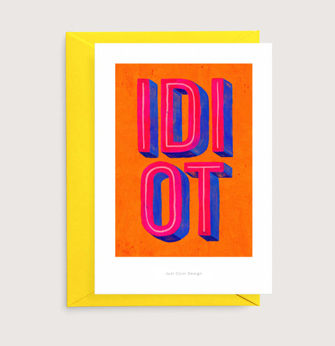 Idiot | orange (SKU 405)