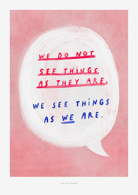 We do not see things (SKU 165)