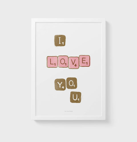 I love you poster featuring blush pink and gold scrabble letter saying the words "I love you". Poster about love art print and scandinavian wall art.