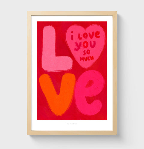 I love you so much typography art print, Love print, Pink heart illustration art print