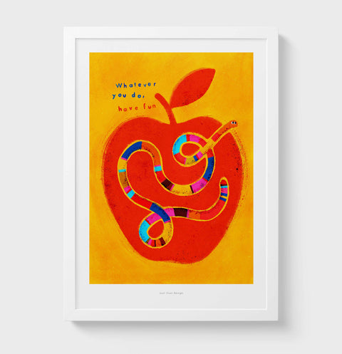Vibrant apple illustration art print that features a cute worm, hand lettered quote saying "whatever you do, have fun" and vivid colors.