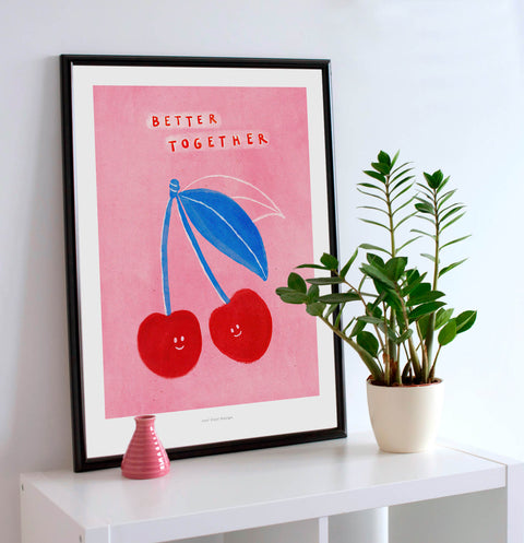 Cherry wall art print featuring two red cherries and a hand painted quote saying Better together. Fruit wall art