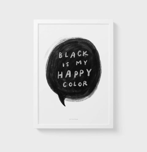 Black is my happy color quote print