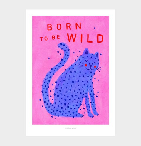 Simple leopard wall art featuring a cute and whimsical cat illustration and the quote Born to be wild