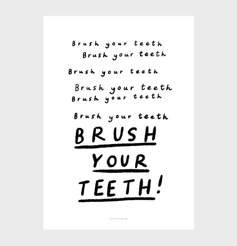 Brush your teeth bathroom quotes for wall, funny art quote with handwritten quote in black and white