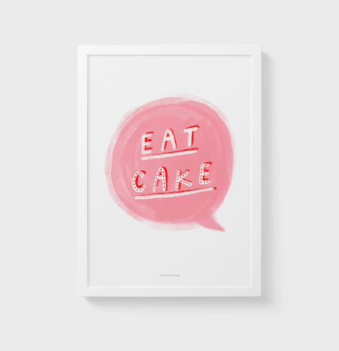 Eat cake pink illustration quote print