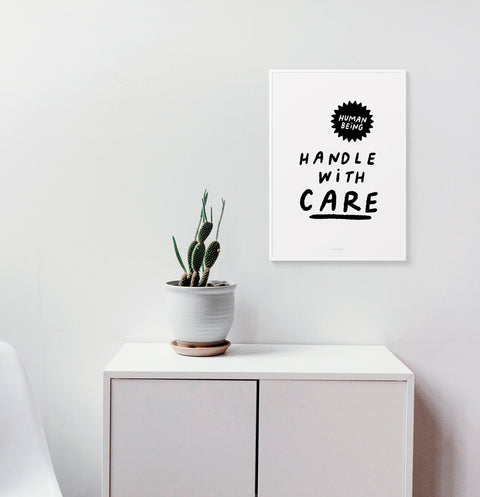 Handle with care quote print