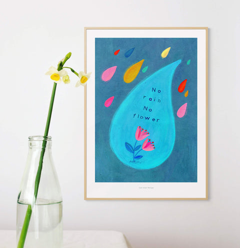 Whimsical illustration art print featuring colorful raindrops falling onto a flower and hand painted typography saying "no rain no flower"