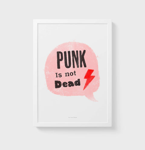 Punk poster. Pink speech bubble with hand painted typography saying Punk is not dead. Art prints music art prints. Pink punk rock poster