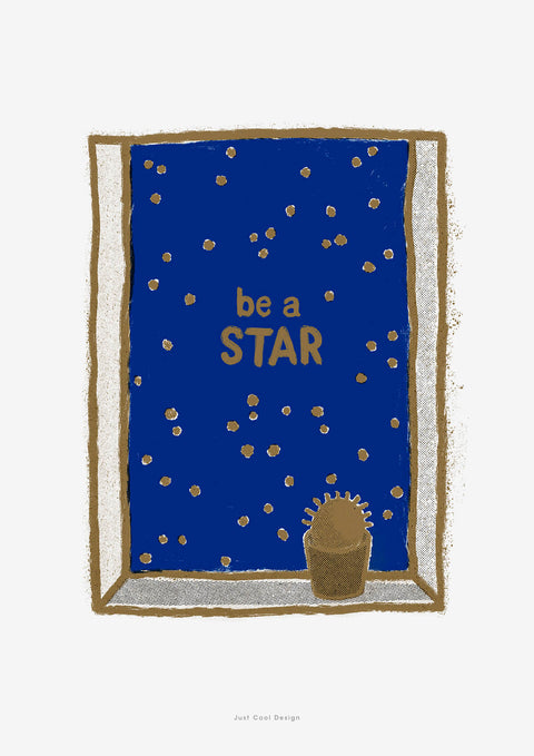 Night and stars illustration art print | Stars wall art with quote. This inspirational art print features the quote "Be A Star", in a window that opens to a navy blue sky and starry night. This stars wall art is painted in deep blue and golden tones, making it a glamorous illustration print for any room. 