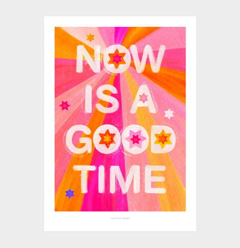 Colorful and positive typography wall art about mindfulness featuring hand lettered quote saying "now is a good time" with warm color palette in pink and yellow.